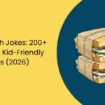 Sandwich Jokes: 200+ Funny & Kid-Friendly Puns (2026)