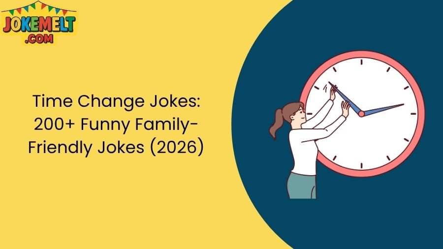 Time Change Jokes